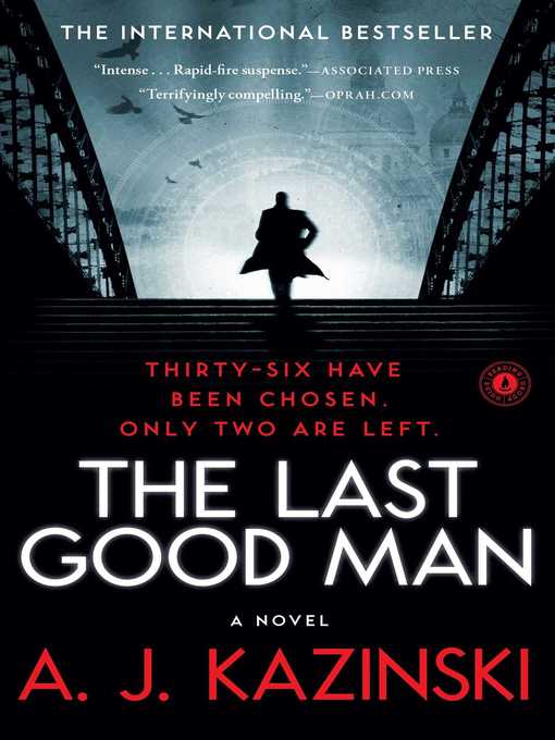 Title details for The Last Good Man by A.J. Kazinski - Wait list